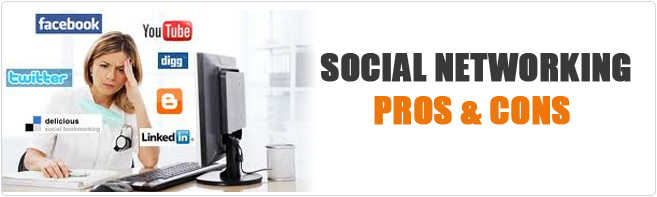 Social Networking Pros & Cons