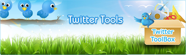 Meet with some influential Twitter tools & apps for increasing followers