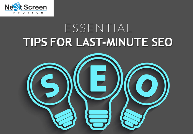 Essential Tips for Last-Minute SEO