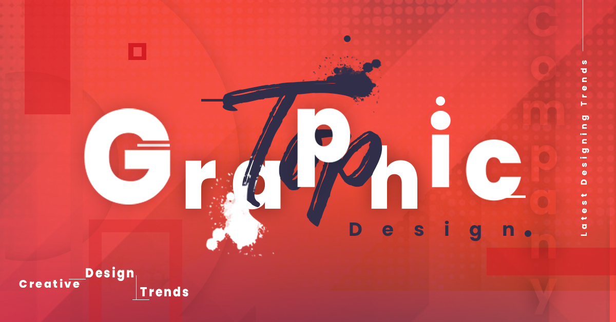 The Hottest Graphic Design Trends That Will Dominate In 2019