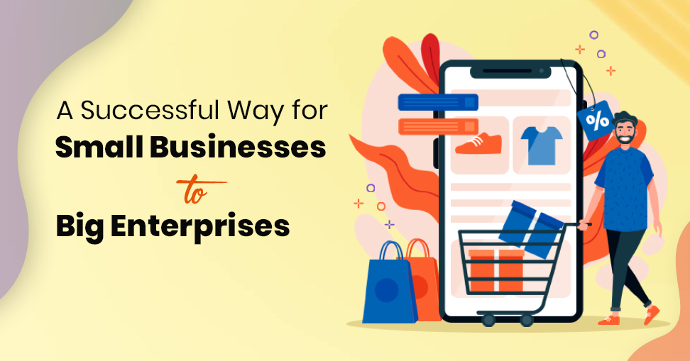 Shopify Web Development – A Successful Way for Small Businesses to Big Enterprises