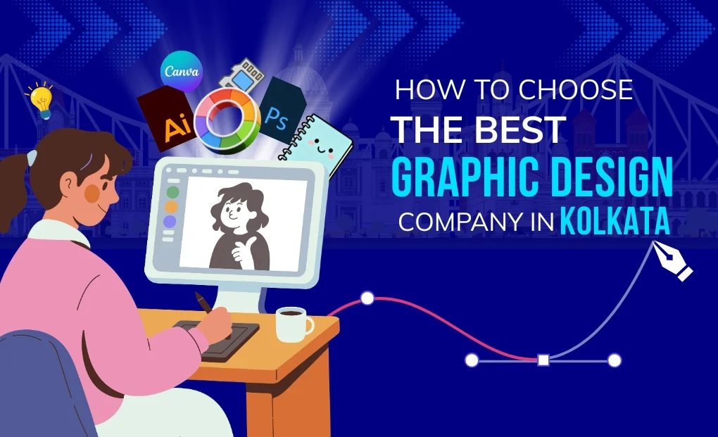 How to Choose the Best Graphic Design Company in Kolkata